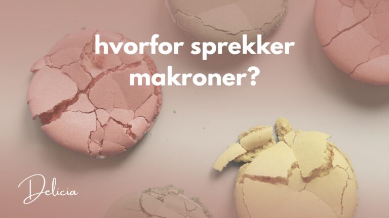 hvorfor sprekker makronene?