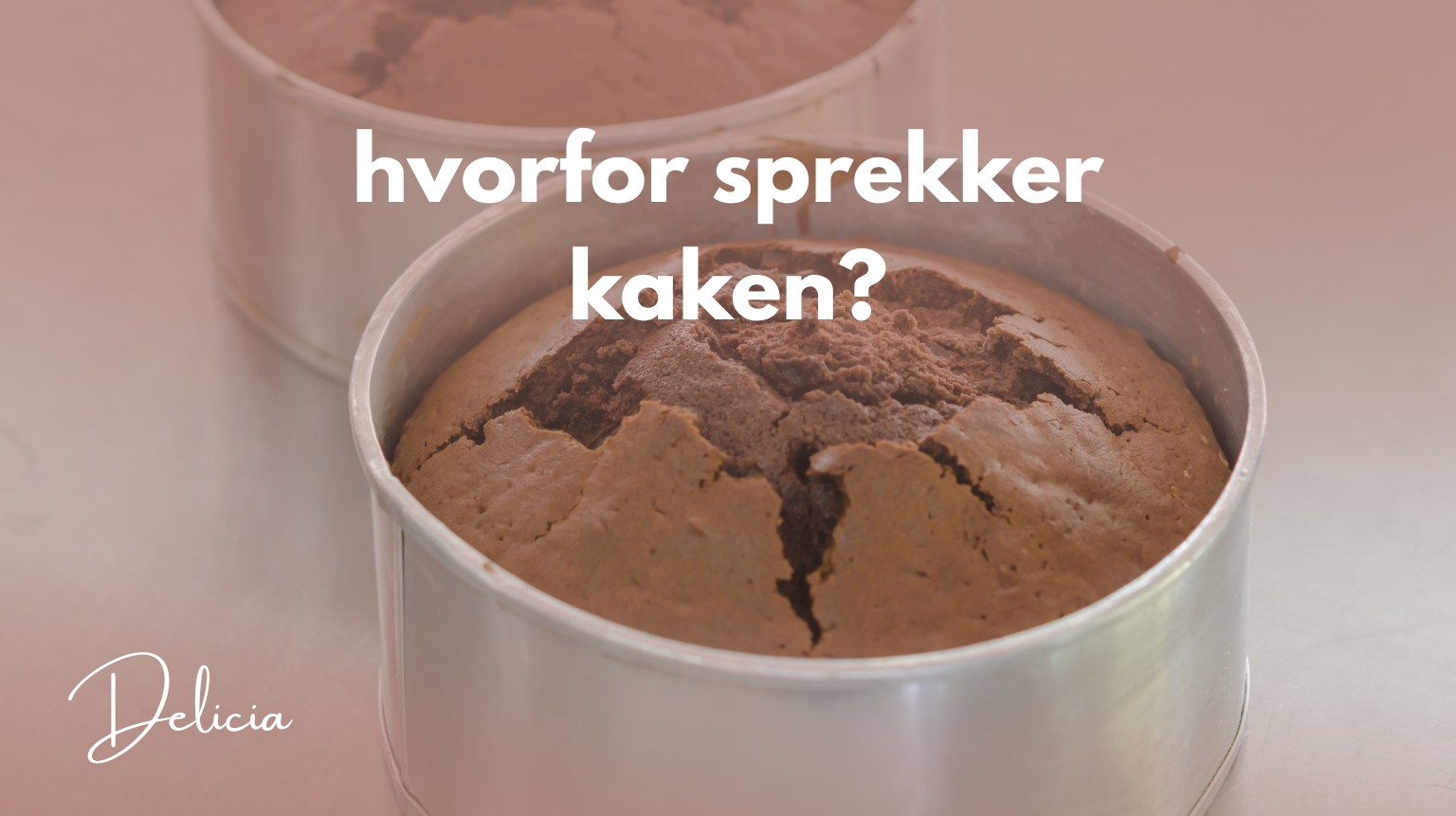 hvorfor sprekker kaken min?
