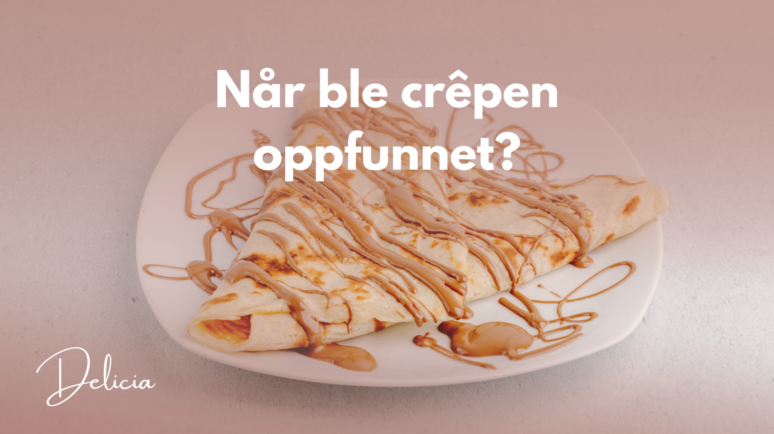 Når ble crêpen oppfunnet